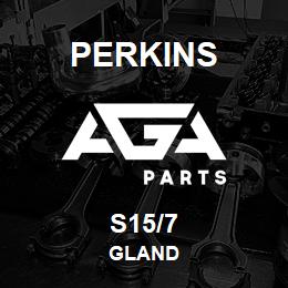 S15/7 Perkins GLAND | AGA Parts