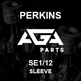 SE1/12 Perkins SLEEVE | AGA Parts