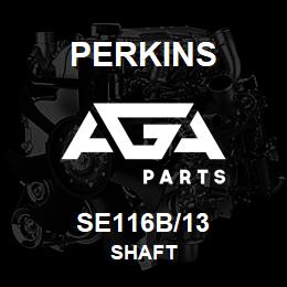 SE116B/13 Perkins SHAFT | AGA Parts