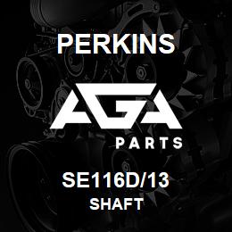 SE116D/13 Perkins SHAFT | AGA Parts