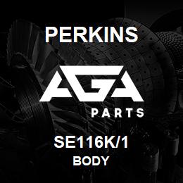 SE116K/1 Perkins BODY | AGA Parts