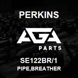 SE122BR/1 Perkins PIPE,BREATHER | AGA Parts