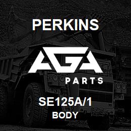 SE125A/1 Perkins BODY | AGA Parts