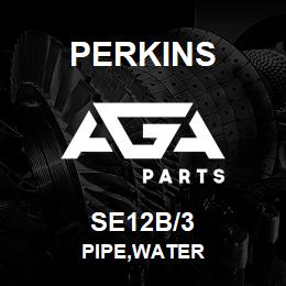 SE12B/3 Perkins PIPE,WATER | AGA Parts