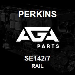 SE142/7 Perkins RAIL | AGA Parts