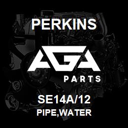 SE14A/12 Perkins PIPE,WATER | AGA Parts