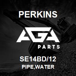 SE14BD/12 Perkins PIPE,WATER | AGA Parts