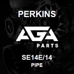 SE14E/14 Perkins PIPE | AGA Parts