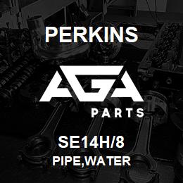 SE14H/8 Perkins PIPE,WATER | AGA Parts