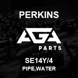 SE14Y/4 Perkins PIPE,WATER | AGA Parts