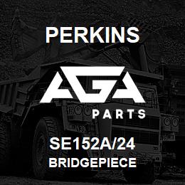 SE152A/24 Perkins BRIDGEPIECE | AGA Parts