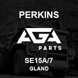 SE15A/7 Perkins GLAND | AGA Parts