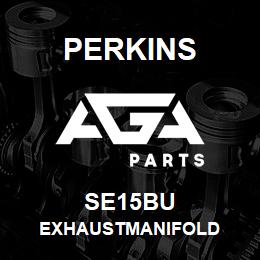 SE15BU Perkins EXHAUSTMANIFOLD | AGA Parts