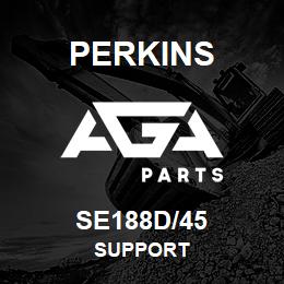 SE188D/45 Perkins SUPPORT | AGA Parts