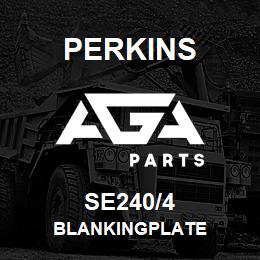 SE240/4 Perkins BLANKINGPLATE | AGA Parts