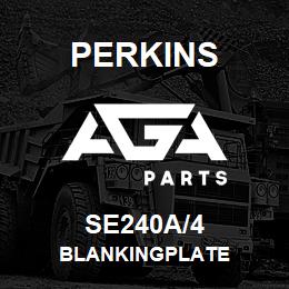 SE240A/4 Perkins BLANKINGPLATE | AGA Parts