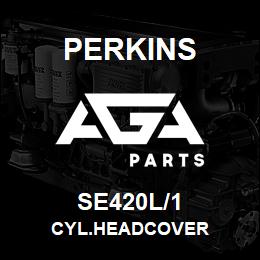 SE420L/1 Perkins CYL.HEADCOVER | AGA Parts