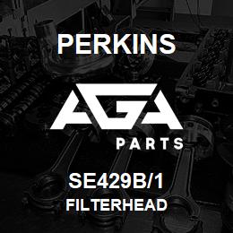 SE429B/1 Perkins FILTERHEAD | AGA Parts