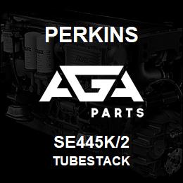 SE445K/2 Perkins TUBESTACK | AGA Parts