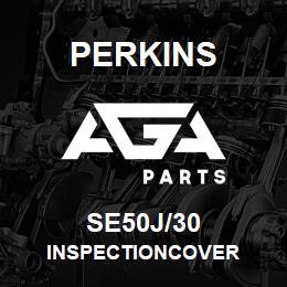 SE50J/30 Perkins INSPECTIONCOVER | AGA Parts