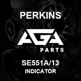 SE551A/13 Perkins INDICATOR | AGA Parts