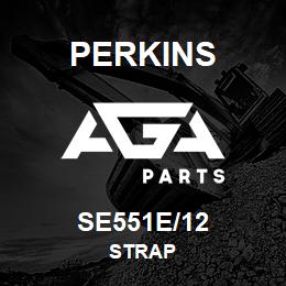 SE551E/12 Perkins STRAP | AGA Parts