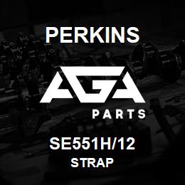 SE551H/12 Perkins STRAP | AGA Parts