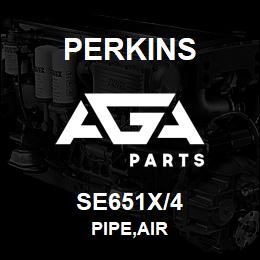 SE651X/4 Perkins PIPE,AIR | AGA Parts