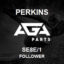 SE8E/1 Perkins FOLLOWER | AGA Parts