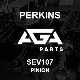 SEV107 Perkins PINION | AGA Parts