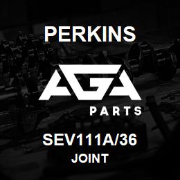 SEV111A/36 Perkins JOINT | AGA Parts