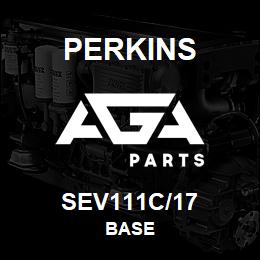 SEV111C/17 Perkins BASE | AGA Parts