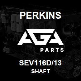 SEV116D/13 Perkins SHAFT | AGA Parts