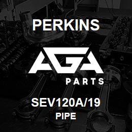 SEV120A/19 Perkins PIPE | AGA Parts