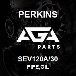 SEV120A/30 Perkins PIPE,OIL | AGA Parts