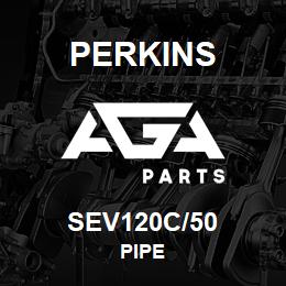 SEV120C/50 Perkins PIPE | AGA Parts