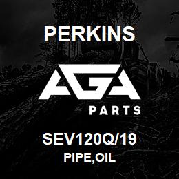 SEV120Q/19 Perkins PIPE,OIL | AGA Parts