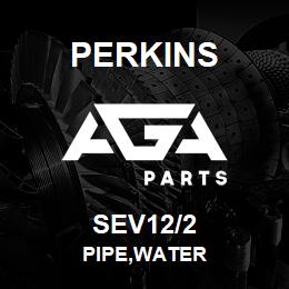 SEV12/2 Perkins PIPE,WATER | AGA Parts