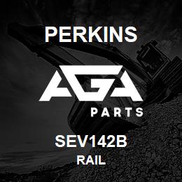 SEV142B Perkins RAIL | AGA Parts