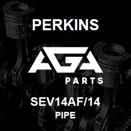 SEV14AF/14 Perkins PIPE | AGA Parts