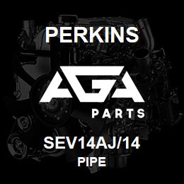 SEV14AJ/14 Perkins PIPE | AGA Parts