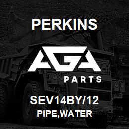 SEV14BY/12 Perkins PIPE,WATER | AGA Parts