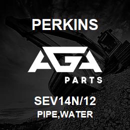 SEV14N/12 Perkins PIPE,WATER | AGA Parts