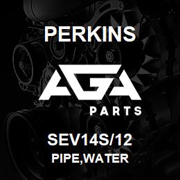 SEV14S/12 Perkins PIPE,WATER | AGA Parts