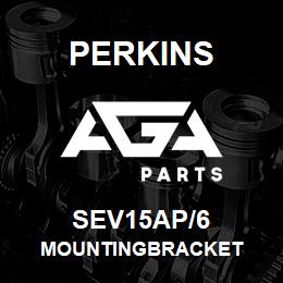 SEV15AP/6 Perkins MOUNTINGBRACKET | AGA Parts