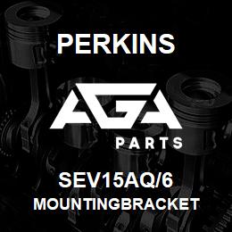 SEV15AQ/6 Perkins MOUNTINGBRACKET | AGA Parts