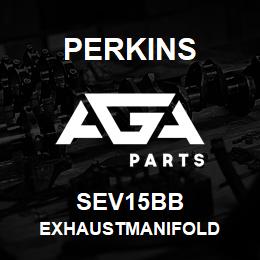 SEV15BB Perkins EXHAUSTMANIFOLD | AGA Parts