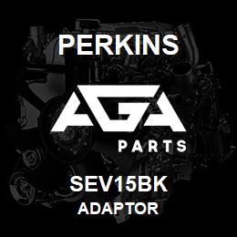 SEV15BK Perkins ADAPTOR | AGA Parts