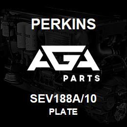 SEV188A/10 Perkins PLATE | AGA Parts