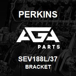 SEV188L/37 Perkins BRACKET | AGA Parts